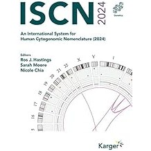 ISCN 2024 An International System for Human Cytogenomic Nomenclature (2024) ISCN 2024: 人类细胞基因组命名国际系统 (2024