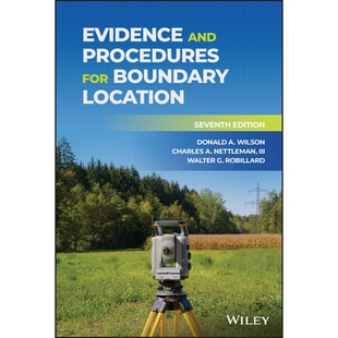 Evidence And Procedures For Boundary Location, Seventh Edition 边界位置的证据和程序，第七版 9781119719397