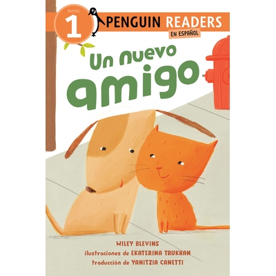 预订 Un nuevo amigo（新朋友西班牙语版） 西班牙文 分级读物 入门级 企鹅分级阅读1级 Un nuevo amigo (A New Friend Spanish Ed