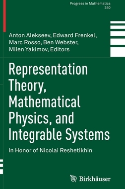 预订 Representation Theory, Mathematical Physics, and Integrable Systems