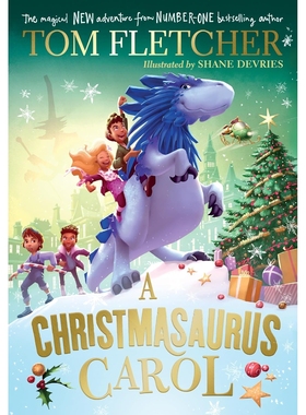 预售 圣诞恐龙 恐龙颂歌 章节书 英文原版 Tom Fletcher 儿童读物 A Christmasaurus Carol