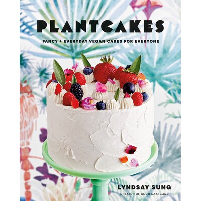 预订 Plantcakes：适合所有人的精美+日常纯素蛋糕 美食烹饪 方法 烘焙  英文 Plantcakes: Fancy + Everyday Vegan Cakes for Eve