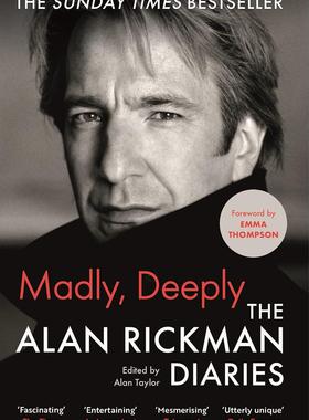 现货 平装 艾伦瑞克曼日记 斯内普教授 哈利波特 Madly, Deeply: The Alan Rickman Diaries