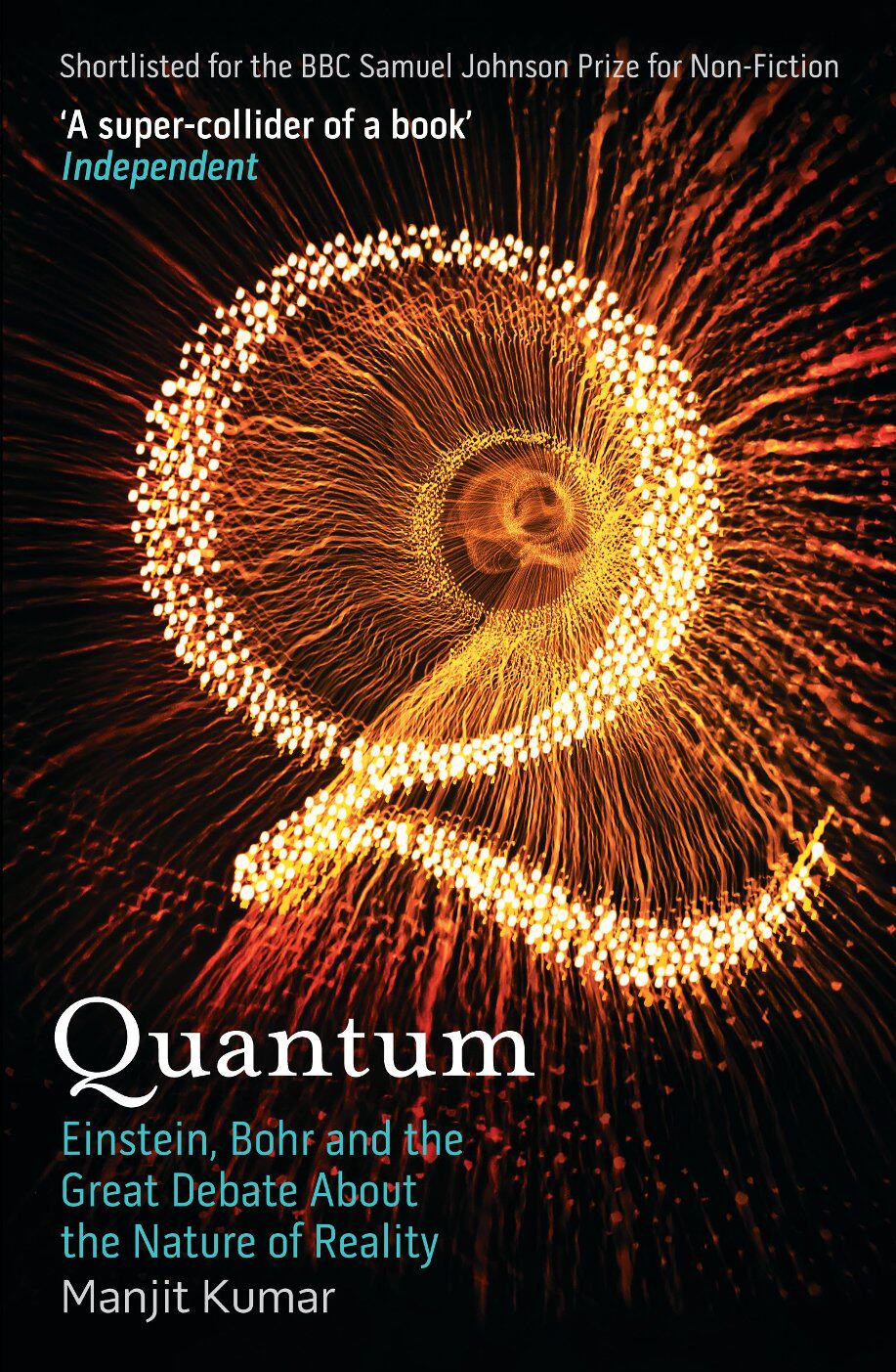英文原版  量子理论：爱因斯坦与玻尔关于世界本质的伟大论战 Quantum: Einstein, Bohr and the Great Debate About the Nature..