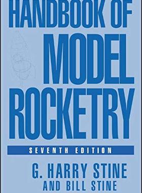 英文原版 火箭模型手册 Handbook of Model Rocketry, 7th Edition
