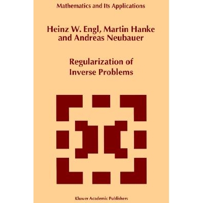 Regularization of Inverse Problems 逆问题的正则化 9780792361404