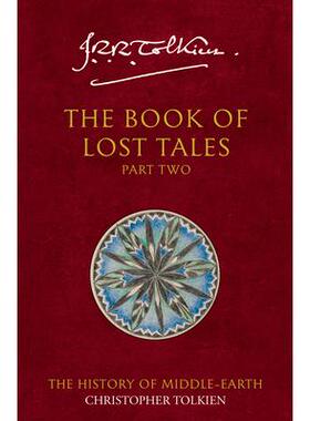 预订 The History of Middle-earth (2) — THE BOOK OF LOST TALES 2: 9780261102149