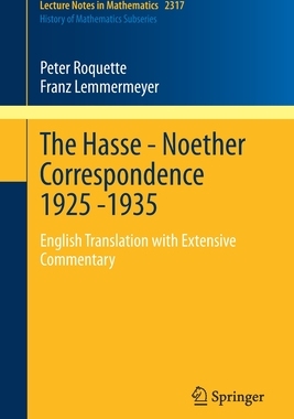 预订 The Hasse - Noether Correspondence 1925 -1935