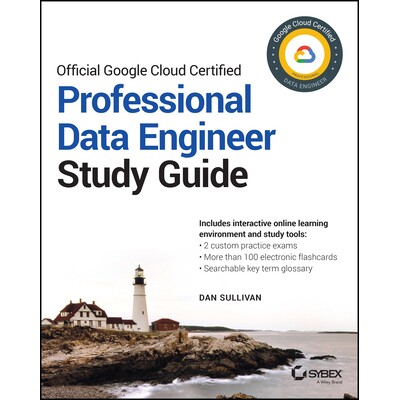 Official Google Cloud Certified Professional Data Engineer Study Guide 谷歌云认证的专业数据工程师学习指南 9781119618430