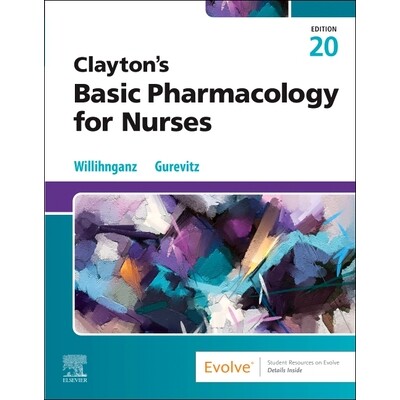Clayton’s Basic Pharmacology for Nurses Clayton 的护士基础药理学 9780443126994