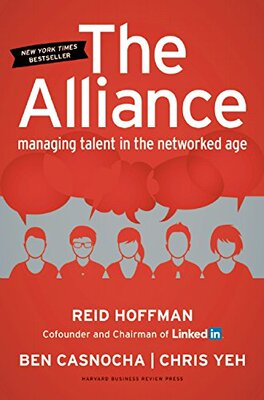 英文原版 联盟：互联网时代人才变革 LinkedIn创始人 里德·霍夫曼 The Alliance: Managing Talent in the Networked Age