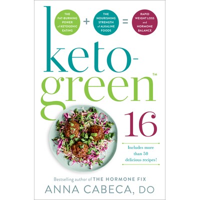 预订 Keto-Green 16:生酮饮食的脂肪燃烧能力+碱性食品的营养强度=快速减肥和激素 饮食 营养 健康饮食 英文版 Keto-Green 16: Th
