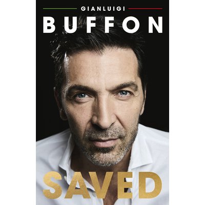 詹路易吉·布冯自传 前意大利足球运动员门将 世界杯** Gianluigi Buffon 英文原版 精装 Saved