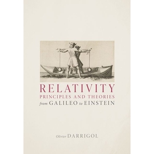 Relativity Principles and Theories from Galileo to Einstein 从伽利略到爱因斯坦的相对论原理与理论 9780192849533