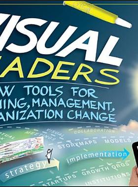 Visual Leaders: New Tools for Visioning, Management,
