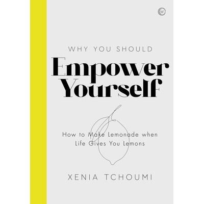 Empower Yourself: How to Make Lemonade When Life Gives You Lemons 赋能自我:如何将生活给予的柠檬榨成柠檬汁 978178678369