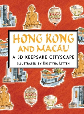 现货 小开本全景立体书 香港和澳门 Hong Kong and Macau: A 3D Keepsake Cityscape 英文原版