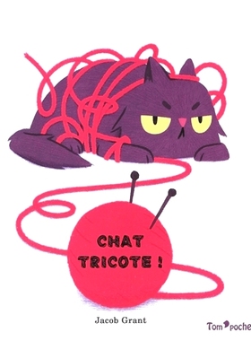 毛团猫 3-6岁儿童启蒙教育绘本 小语种入门读物A1 法语原版 Chat tricote