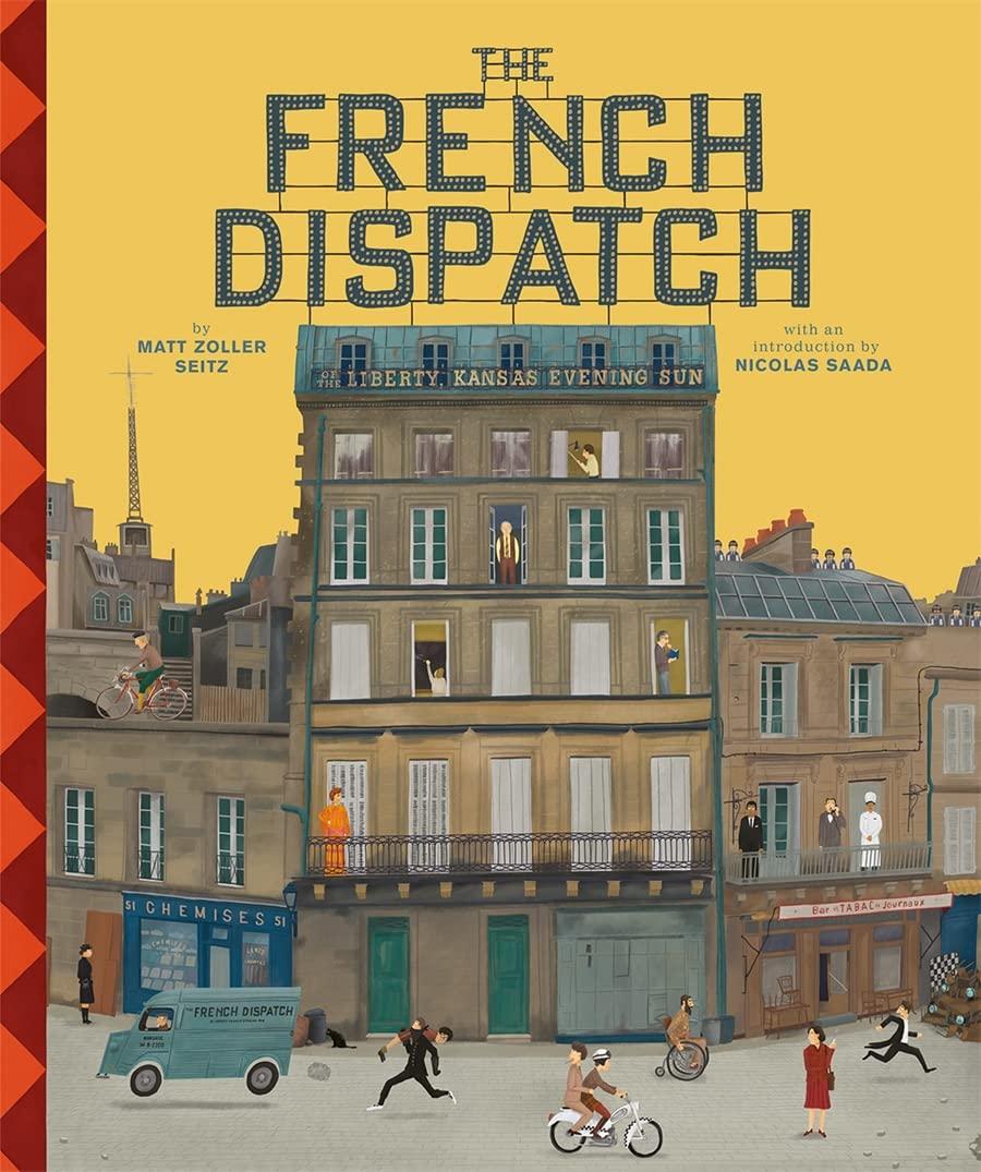 The Wes Anderson Collection: The French Dispatch: The French Dispatch