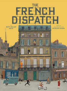 The Wes Anderson Collection: The French Dispatch: The French Dispatch