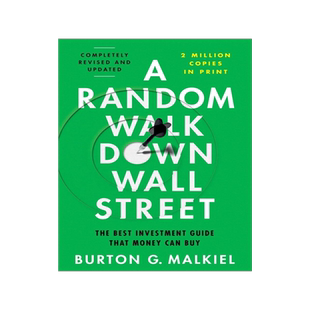 现货 A Random Walk Down Wall Street: The Best Investment Guide That Money Can Buy