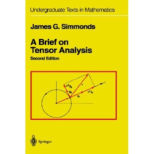 A Brief on Tensor Analysis 张量分析简论 9780387940885