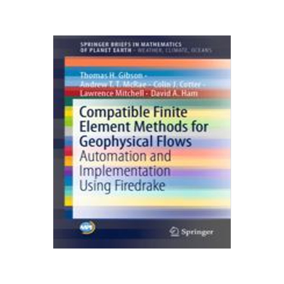 预订 Compatible Finite Element Methods for Geophysical Flows