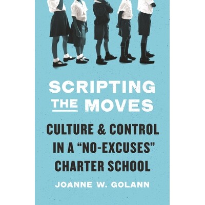 Culture and Control in a "No-Excuses" Ch