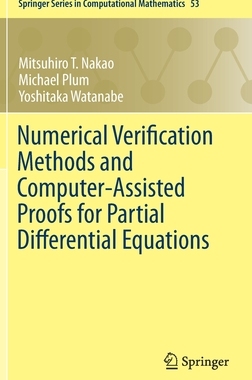 预订 Numerical Verification Methods and Computer-Assisted Proofs for Partial Differential Equations