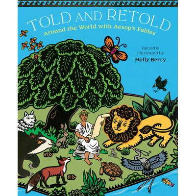Around the World with Aesop&rsquo;s Fables