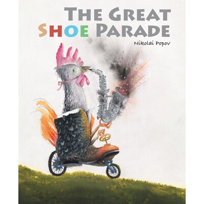 预订 鞋履大游行 动物认知 动物故事 英文 The Great Shoe Parade:9789888341252