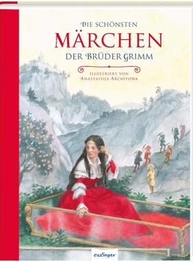 Die schönsten Märchen der Brüder Grimm: Kunstvoll illustriertes Märchenbuch
