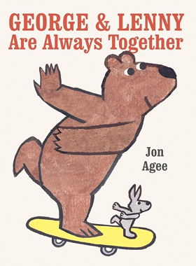 现货 乔治和莱尼永远在一起 Jon Agee 精装绘本 George & Lenny Are Always Together 英文原版