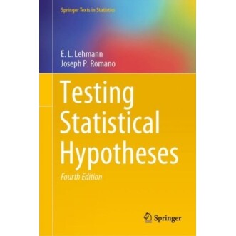 Testing Statistical Hypotheses 测试统计假设 第1卷 第4版 9783030705770