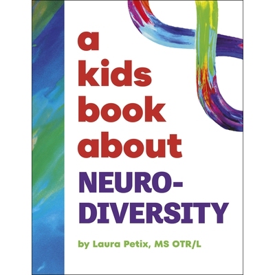写给孩子的书：神经多样性 A Kids Book About Neurodiversity 科普启蒙 英文原版