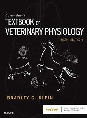 Cunningham’s Textbook of Veterinary Physiology 坎宁安的兽医生理学* 第6版 9780323676724