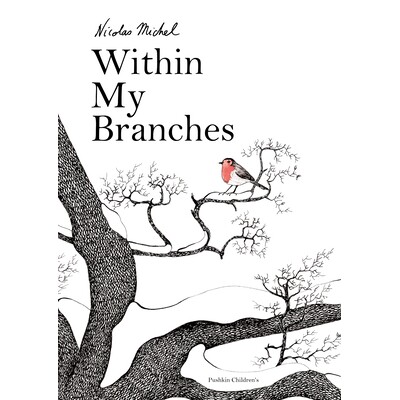 在我的枝叶之间 Within My Branches 自然科普绘本 英文原版