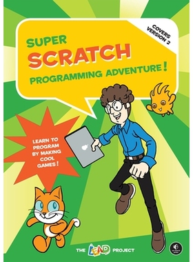 预订 超级 Scratch 编程冒险（涵盖版本 2） 英文 计算机 少儿编程 编程启蒙  Super Scratch Programming Adventure (covers Vers