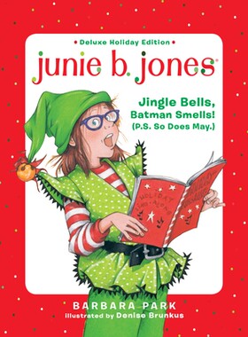 预订 朱妮琼斯 JUNIE B. JONES 豪华假日版： 铃儿响叮当 、 蝙蝠侠的味道 ！  P.S. 五月也是如此。 幽默故事 英文 Junie B. Jone