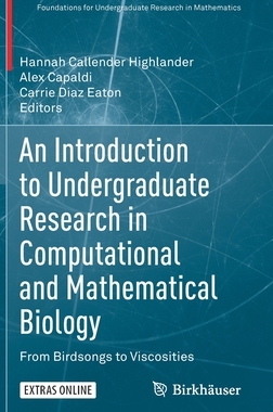 预订 An Introduction to Undergraduate Research in Computational and Mathematical Biology