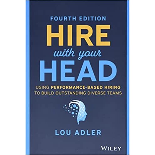 Using Performance-Based Hiring To Build