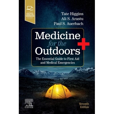 Medicine for the Outdoors The Essential Guide to First Aid and Medical Emergencies 户外医学：急救和*紧急情况*指南 97803