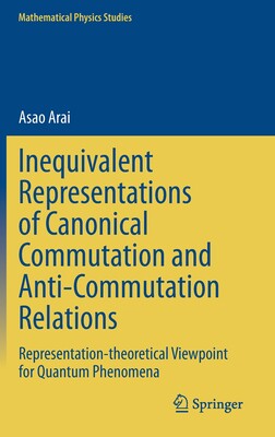 预订 Inequivalent Representations of Canonical Commutation and Anti-Commutation Relations