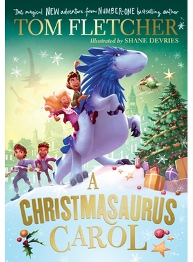 现货 圣诞恐龙颂歌 Tom Fletcher 章节儿童读物 精装 A Christmasaurus Carol 英文原版