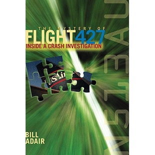 预订 427 航班之谜：坠机调查内部 交通运输 航空 历史 英文 The Mystery of Flight 427: Inside a Crash Investigation