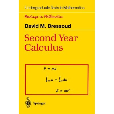 Second Year Calculus From Celestial Mechanics to Special Relativity 二年级微积分:从天体力学到狭义相对论 9780387976068