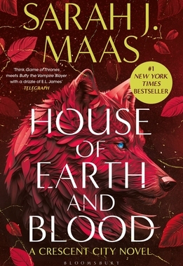House of Earth and Blood: Enter the SENSATIONAL Crescent City series with this PAGE-TURNING bestseller