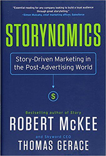 英文原版 罗伯特·麦基 (Robert McKee) 故事经济学 Storynomics: Story-Driven Marketing in the Post-Advertising World
