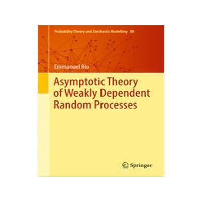 预订 Asymptotic Theory of Weakly Dependent Random Processes
