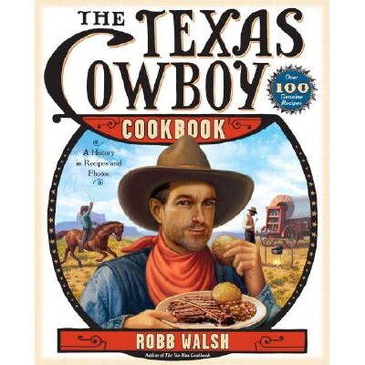 预订 德州牛仔料理:历史与食谱 美国料理 美国饮食文化 英文版 The Texas Cowboy Cookbook: A History in Recipes and Photos:97